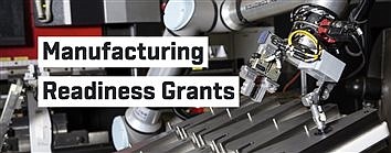 Mfg. Readiness Grants Support Local Manufacturers In Leveraging The Latest Technologies